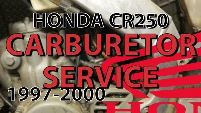 1997-2000 Honda CR250 Carburetor Rebuild