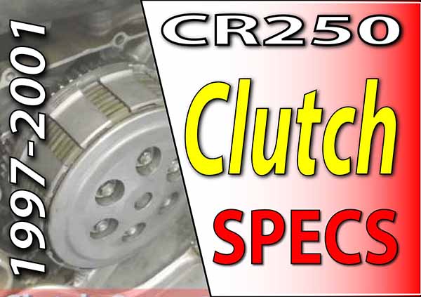 1997 -2001 Honda CR250 - Service Specifications - Clutch Specifications