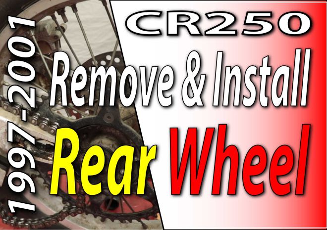 1997-2001 Honda CR250 Remove & Install Rear Wheel 1997-2001 Honda CR250 Remove And Install Rear Wheel Featured Image