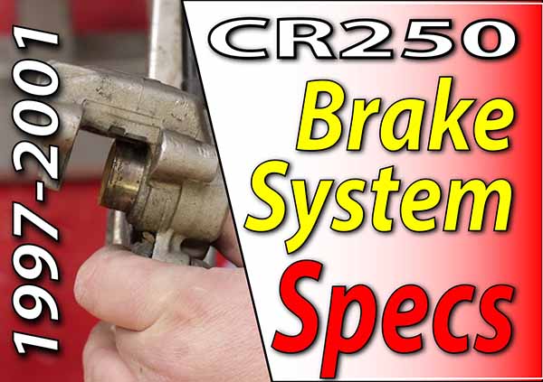 1997 - 2001 Honda CR250 - Brake System Specifications