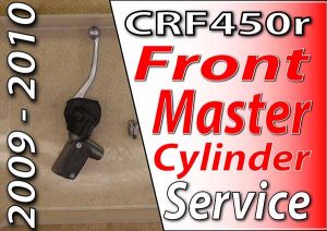 2009 - 2010 Honda CRF450r - Front Master Cylinder Service Featured