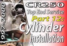 1997-2001 Honda CR250 – Top End Service – Part 12: Cylinder Installation 1997 - 2001 Honda CR250 - Top End Service - Part 12 - Cylinder Installation