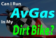 Can I Run AvGas In My Dirt Bike? What Is Octane - Featured