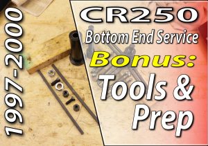 1997 - 2001 Honda CR250 - Bottom End Service - Tools And Prep - Featured