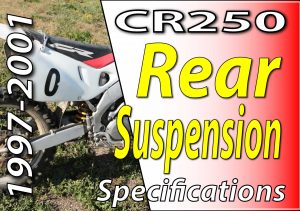 1997 -2001 Honda CR250 - Rear Suspension Specifications Featured