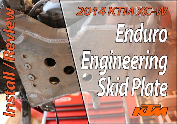 2014 KTM 300 XC-W - Enduro Engineering Skid Plate Install And Review - Featured-20