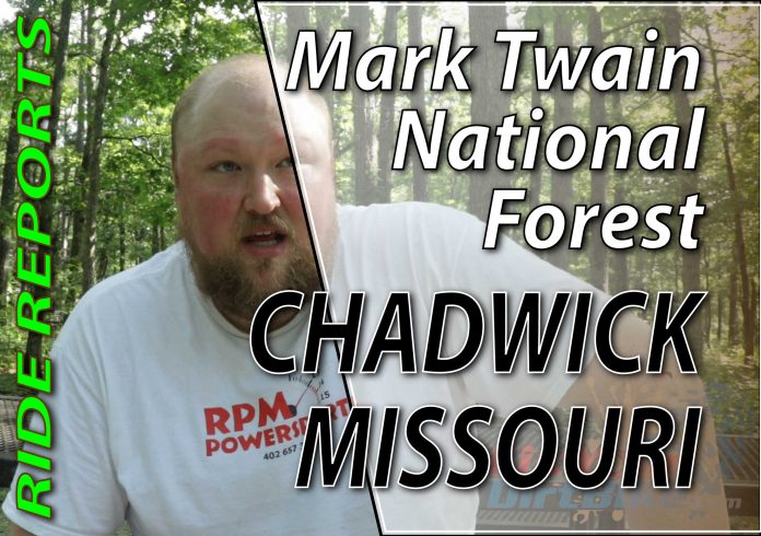 Chadwick Missouri - Mark Twain National Forest - Ride Report - Featured-20 Chadwick Missouri - Mark Twain National Forest - Ride Report - Featured-20