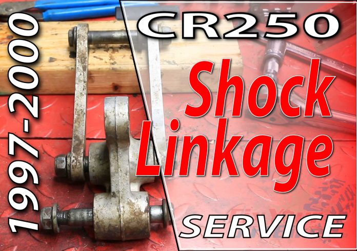 1997 - 2001 Honda CR250 - Rear Suspension - Shock Linkage Service - Featured