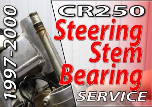 1997 - 2001 Honda CR250 - Front Suspension - Steering Stem Bearing Service - Featured