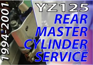 1994 - 2001 Yamaha YZ125 - Brakes - Rear Master Cylinder Service - Featured