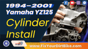 1994 - 2001 Yamaha YZ125 - Top End - Cylinder Installation - Install