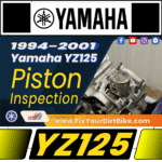 1994 – 2001 Yamaha YZ125 – Top End – Piston Inspection – Square – Thumb